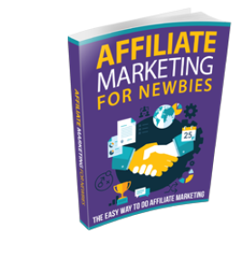 Affiliate Marketing For Newbies