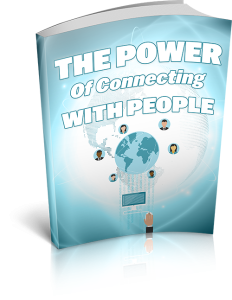 The Power Of Connecting With People