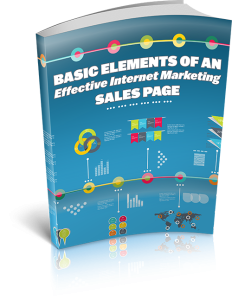 Basic Elements Of An Effective Internet Marketing SalesPage