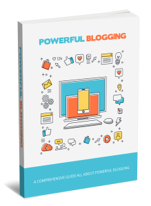 Powerful Blogging