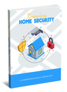 Knowing Home Security