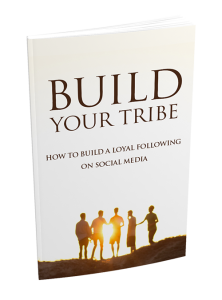 Build Your Tribe