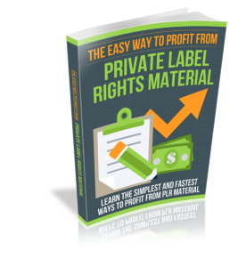The Easy Way to Profit From Private Label Rights Material