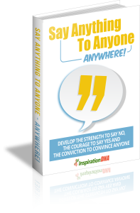 Say Anything To Anyone Anywhere